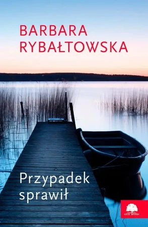 eBook Przypadek sprawił - Barbara Rybałtowska epub mobi