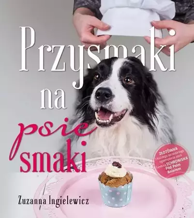 eBook Przysmaki na psie smaki - Zuzanna Ingielewicz epub mobi