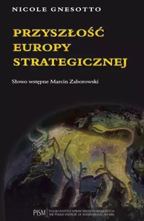 eBook Przyszłość Europy strategicznej - Nicole Gnesotto