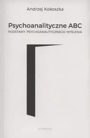 eBook Psychoanalityczne ABC - Andrzej Kokoszka