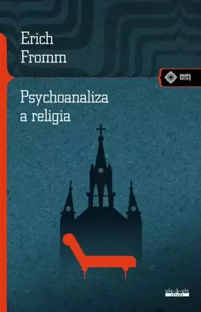 eBook Psychoanaliza a religia - Erich Fromm mobi epub