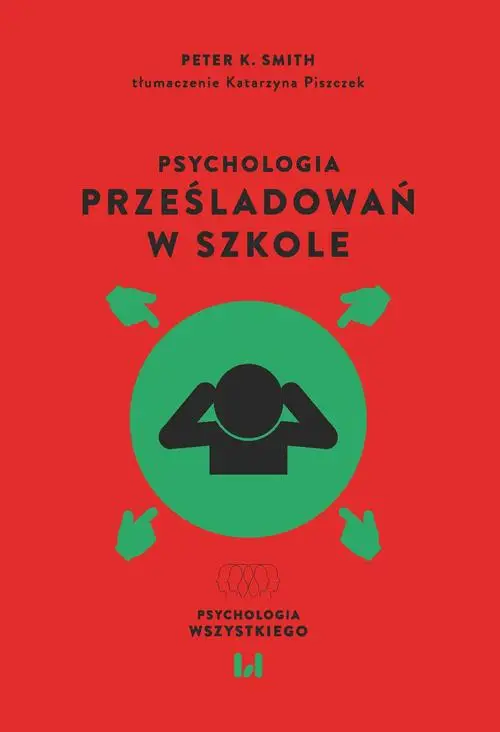 eBook Psychologia prześladowań w szkole - Peter K. Smith epub mobi