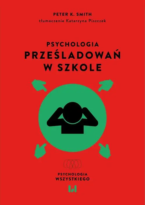 eBook Psychologia prześladowań w szkole - Peter K. Smith epub mobi