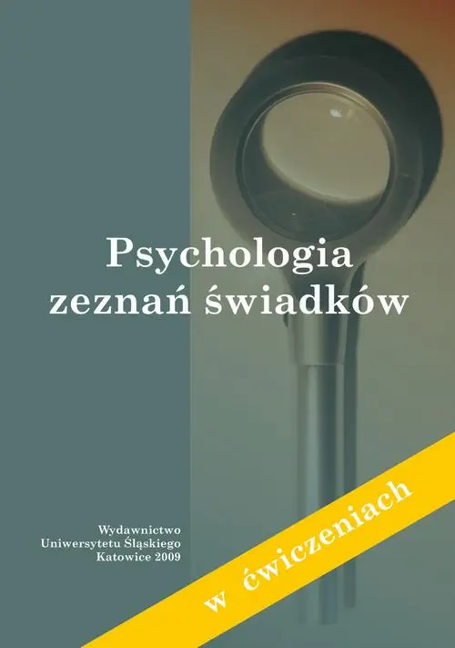 eBook Psychologia zeznań świadków (w ćwiczeniach) - Agnieszka Roszkowska