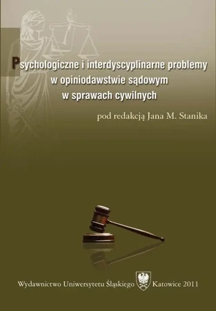 eBook Psychologiczne i interdyscyplinarne problemy w opiniodawstwie sądowym w sprawach cywilnych - Jan M. Stanik