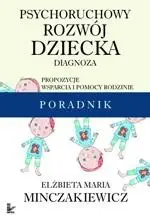eBook Psychoruchowy rozwój dziecka - Elżbieta Maria Minczakiewicz