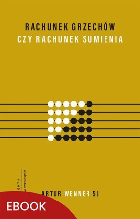 eBook Rachunek grzechów czy rachunek sumienia - Artur Wenner mobi epub