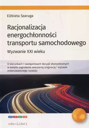 eBook Racjonalizacja energochłonności transportu samochodowego - Elżbieta Szaruga epub mobi