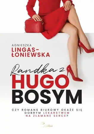 eBook Randka z Hugo Bosym - Agnieszka Lingas-Łoniewska mobi epub