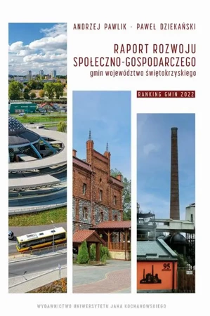 eBook Raport rozwoju społeczno-gospodarczego gmin województwa świętokrzyskiego. Ranking gmin 2022 - Andrzej Pawlik