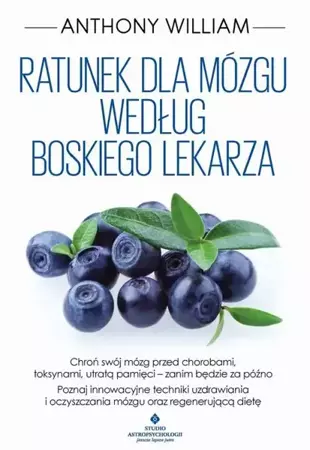 eBook Ratunek dla mózgu według Boskiego Lekarza - Anthony William epub mobi