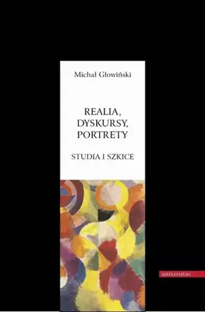 eBook Realia dyskursy portrety Studia i szkice - Michał Głowiński