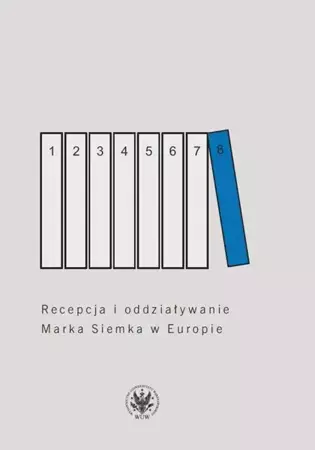 eBook Recepcja i oddziaływanie Marka Siemka w Europie - Marek J. Siemek mobi epub