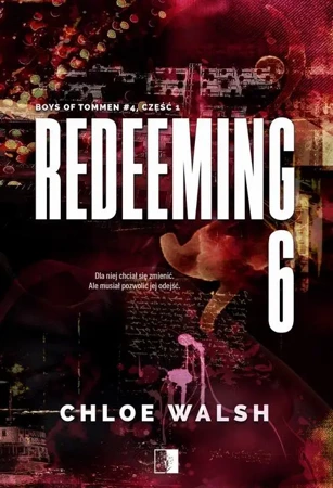 eBook Redeeming 6. Część 1 - Chloe Walsh epub mobi