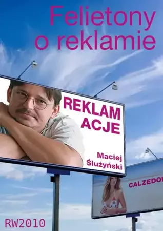 eBook Reklamacje. Felietony o reklamie - Maciej Ślużyński mobi epub