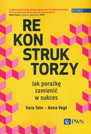 eBook Rekonstruktorzy. Jak porażkę zamienić w sukces - Sara Tate mobi epub