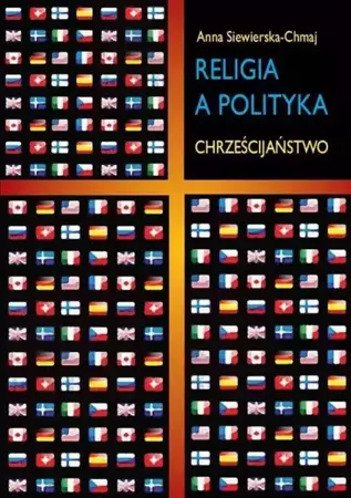 eBook Religia a polityka - Anna Siewierska-Chmaj