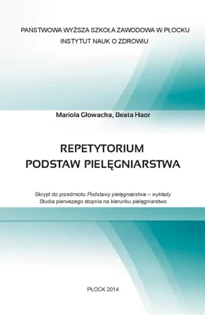 eBook Repetytorium podstaw pielęgniarstwa. Skrypt do przedmiotu Podstawy pielęgniarstwa – wykłady - Mariola Głowacka