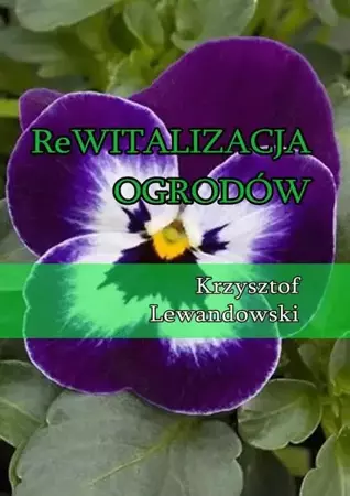 eBook Rewitalizacja ogrodów - Krzysztof Lewandowski epub mobi