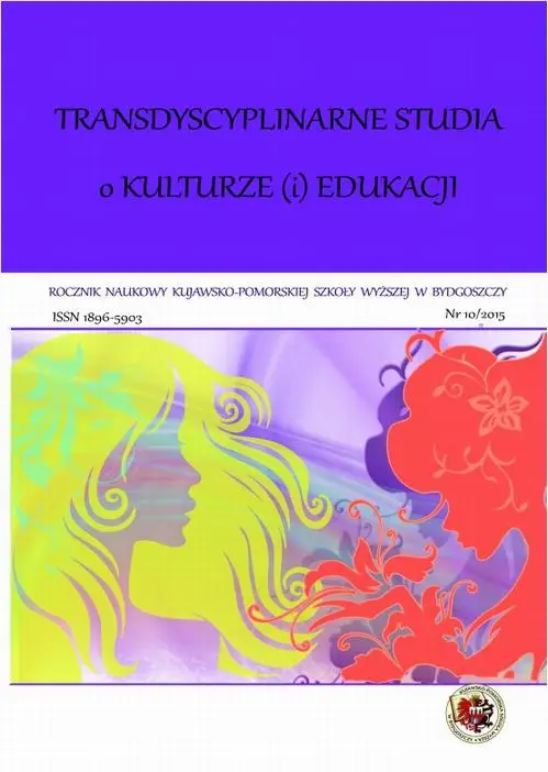 eBook Rocznik Naukowy KPSW w Bydgoszczy. Transdyscyplinarne studia o kulturze (i) edukacji 10/2015 - Monika Jaworska-Witkowska