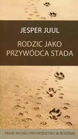 eBook Rodzic jako przywódca stada - Jesper Juul