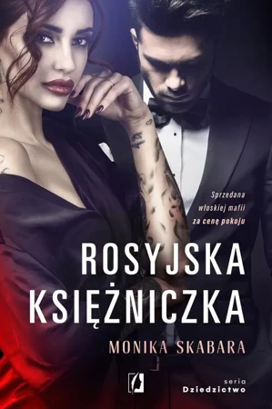 eBook Rosyjska księżniczka. Dziedzictwo. Tom 1 - Monika Skabara mobi epub