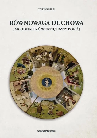 eBook Równowaga duchowa. Jak odnaleźć wewnętrzny pokój - Stanisław Biel SJ epub mobi