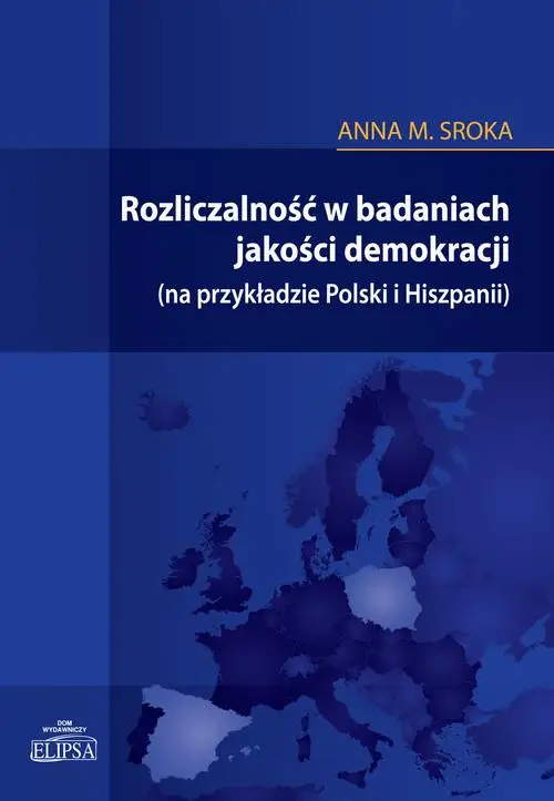 eBook Rozliczalność w badaniach jakości demokracji - Anna Sroka