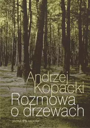 eBook Rozmowa o drzewach - Andrzej Kopacki