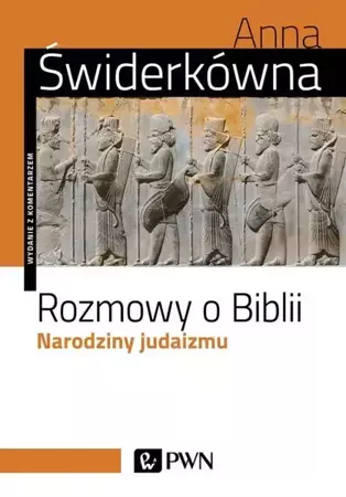 eBook Rozmowy o Biblii. Narodziny judaizmu - Anna Świderkówna epub mobi