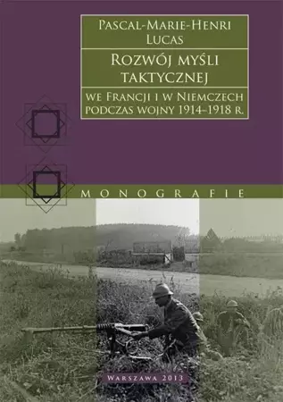 eBook Rozwój myśli taktycznej we Francji i w Niemczech podczas wojny 1914−1918 r. - Lucas Pascal-Marie-Henri mobi epub