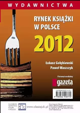 eBook Rynek książki w Polsce 2012. Wydawnictwa - Łukasz Gołębiewski