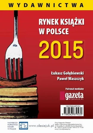 eBook Rynek książki w Polsce 2015 Wydawnictwa - Łukasz Gołebiewski