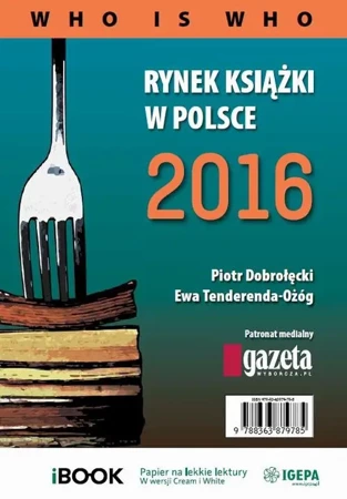 eBook Rynek książki w Polsce 2016. Who is who - Piotr Dobrołęcki