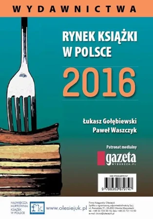 eBook Rynek książki w Polsce 2016. Wydawnictwa - Łukasz Gołebiewski