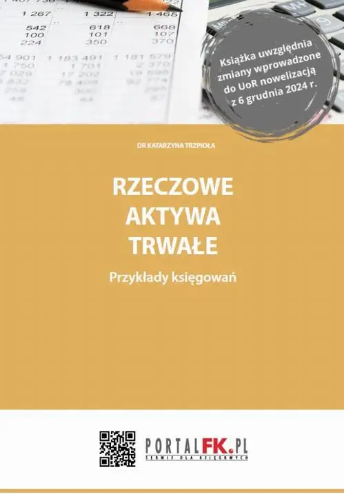 eBook Rzeczowe aktywa trwałe. Przykłady księgowań - Dr Katarzyna Trzpioła