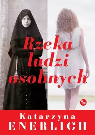 eBook Rzeka ludzi osobnych - Katarzyna Enerlich mobi epub