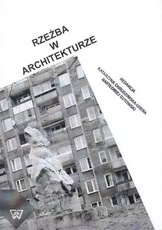 eBook Rzeźba w architekturze - Katarzyna Chrudzimska-Uhera