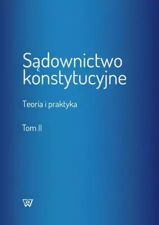 eBook Sądownictwo konstytucyjne tom 2. - Mirosław Granat