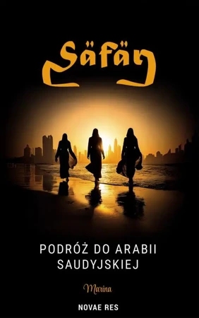 eBook Safar. Podróż do Arabii Saudyjskiej - Marina epub mobi