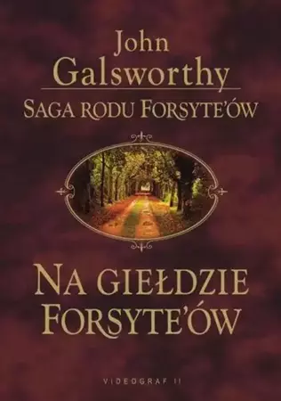 eBook Saga rodu Forsyte'ów. Na giełdzie Forsythów - John Galsworthy epub mobi