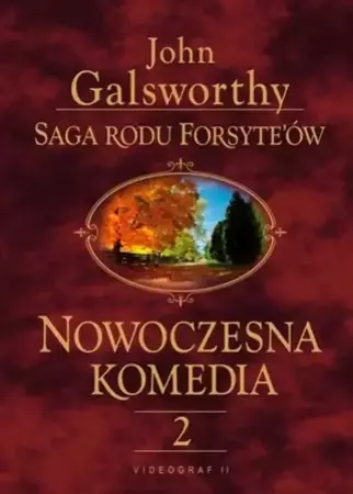 eBook Saga rodu Forsyte'ów. Nowoczesna komedia. t.2 - John Galsworthy epub mobi