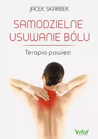 eBook Samodzielne usuwanie bólu - Jacek Skarbek