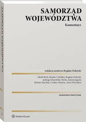 eBook Samorząd województwa. Komentarz - Bogdan Dolnicki