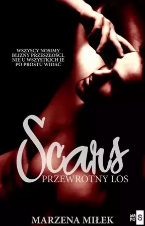 eBook Scars. Przewrotny los - Marzena Miłek epub mobi