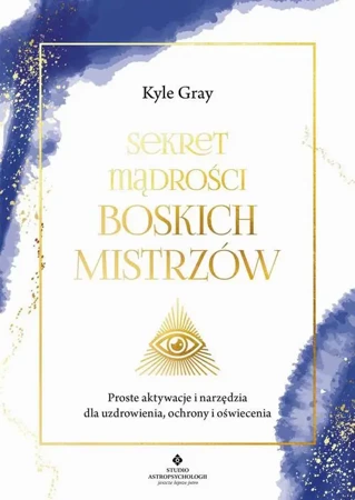 eBook Sekret mądrości Boskich Mistrzów - Kyle Gray mobi epub