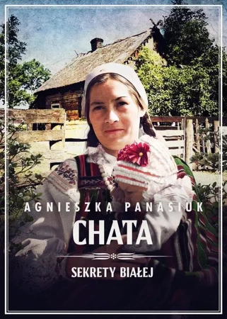 eBook Sekrety Białej. Chata tom 3 - Agnieszka Panasiuk epub mobi