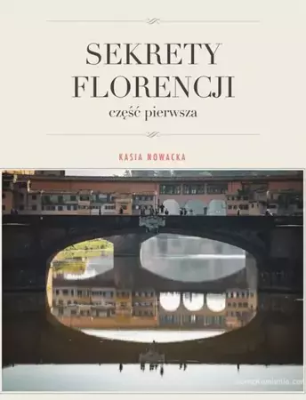 eBook Sekrety Florencji - Kasia Nowacka mobi epub
