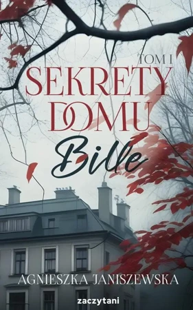 eBook Sekrety domu Bille tom I - Agnieszka Janiszewska mobi epub