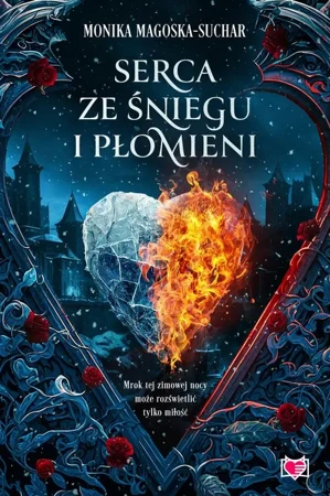 eBook Serca ze śniegu i płomieni - Monika Magoska-Suchar mobi epub